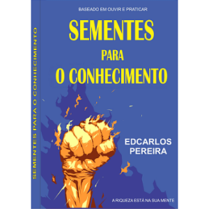 SEMENTES PARA O CONHECIMENTO