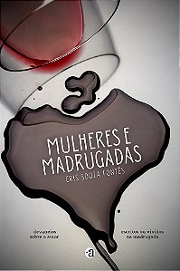 Mulheres e Madrugadas