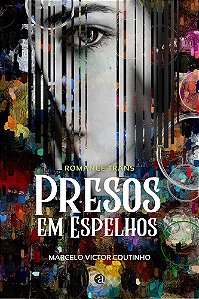 Presos em Espelhos