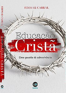 Educação cristã: uma questão de sobrevivência