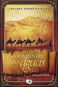 O caminho das águas: a jornada do deserto