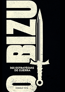 O BIZU 365 ESTRATÉGIAS DE GUERRA