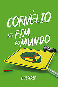 Cornélio: no fim do mundo