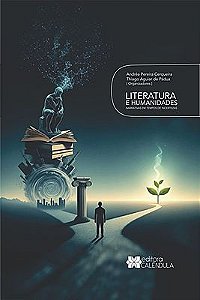 Literatura e humanidades: narrativas em tempos de incertezas