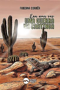 Era uma vez uma Guerra na Caatinga