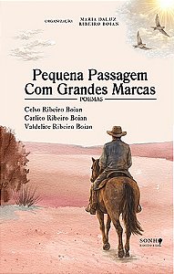 Pequena Passagem com Grandes Marcas