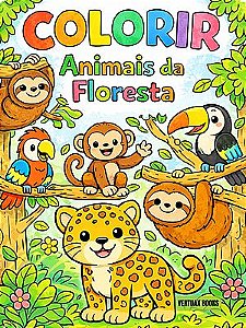 Animais da Floresta - Para Colorir