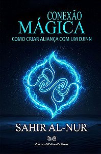 Conexão Mágica - Como Criar Aliança Com Um Djinn