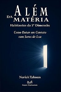 Além da Matéria - Habitantes da 5ª Dimensão