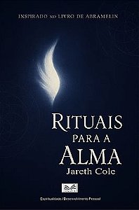 Rituais para a Alma - Inspirado no Livro de Abramelin