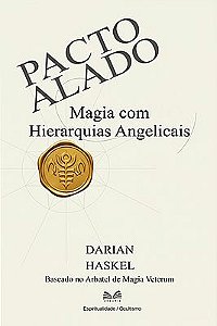 Pacto Alado - Magia com Hierarquias Angelicais