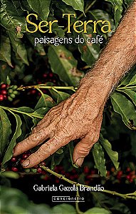 Ser-Terra: paisagens do café