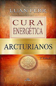 Arcturianos: Cura Energética