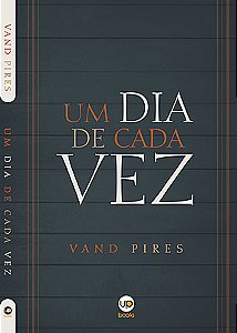 Um dia de cada vez