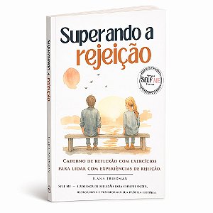 Superando a rejeição