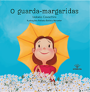 O guarda-margaridas