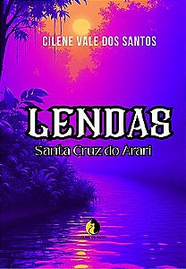 LENDAS SANTA CRUZ DO ARARI