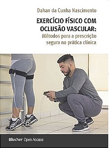 Exercício físico com oclusão vascular