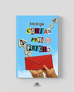 Antologia Cartas para o Futuro