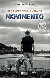 Reflexões de uma vida em movimento