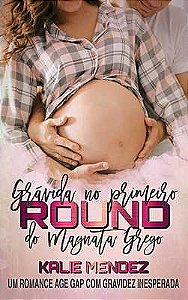 Grávida no Primeiro Round do Magnata Grego