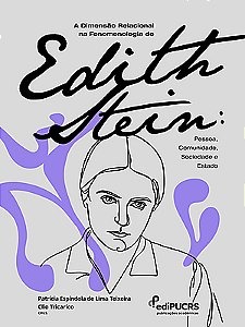 A Dimensão Relacional na Fenomenologia de Edith Stein: Pessoa, Comunidade, Sociedade e Estado