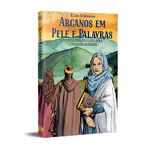 Arcanos em Pele e Palavras: Contos Terapêuticos para Jornada Interior - Vol. I