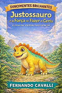 Justossauro e a força de fazer o certo