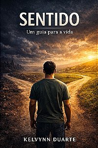 Sentido: Um guia para a vida