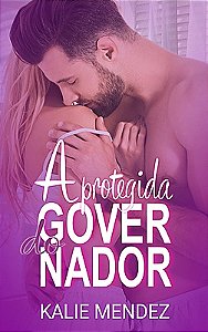 A Protegida do Governador
