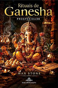 Rituais de Ganesha: Prosperidade
