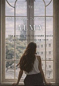 Em busca da minha alma