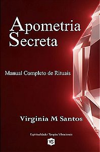 Apometria Secreta Manual Completo de Rituais