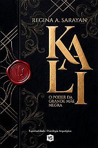 Kali O Poder da Grande Mãe Negra