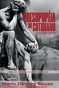 Presopopéia do Cotidiano
