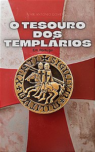 O Tesouro dos Templários - Em Portugal