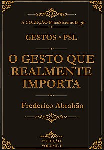 O Gesto que Realmente Importa