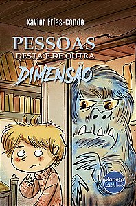 Pessoas desta e de outra Dimensão