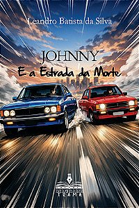 Johnny - E a Estrada da Morte