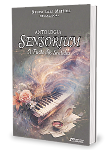 Sensorium: a fusão dos sentidos