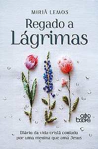 Regado à Lagrimas
