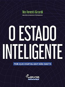 O ESTADO Inteligente: Por que digitalizar não basta