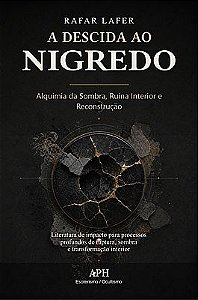 A Descida ao Nigredo: Como Entender sua Sombra e Transformar Crise em Poder