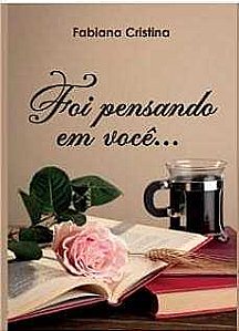 Foi Pensando em Você