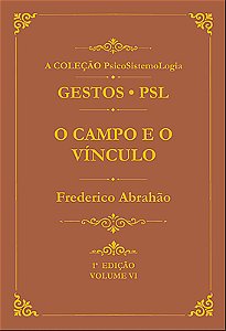 O Campo e o Vínculo