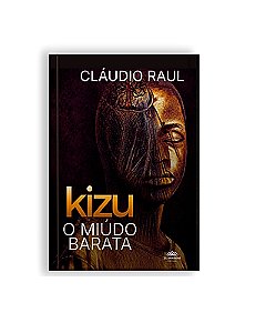 Kizu, o miúdo barata
