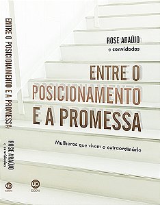 Entre o posicionamento e a promessa