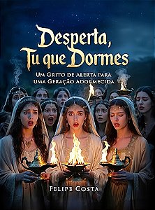Desperta, Tu Que Dormes