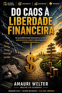 Do Caos à Liberdade Financeira