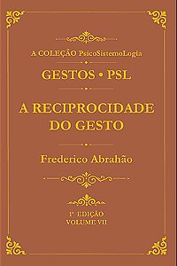 A Reciprocidade do Gesto